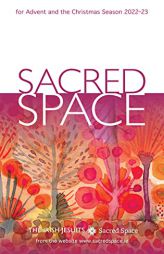 Sacred Space for Advent and the Christmas Season 2022-23 by The Irish Jesuits Paperback Book
