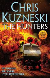 The Hunters (Volume 1) by Chris Kuzneski Paperback Book