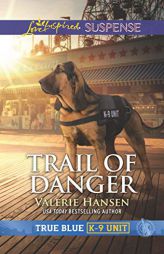Trail of Danger by Valerie Hansen Paperback Book