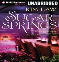 Sugar Springs by Kim Law Paperback Book