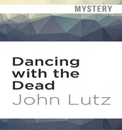 Dancing with the Dead by John Lutz Paperback Book