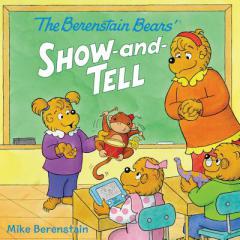 The Berenstain Bears' Show-and-Tell by Mike Berenstain Paperback Book