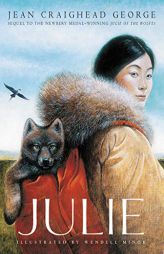 Julie (Julie of the Wolves) by Jean Craighead George Paperback Book