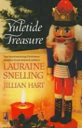 Yuletide Treasure: The Finest Gift/A Blessed Season (Steeple Hill Historical Christmas Anthology) by Lauraine Snelling Paperback Book