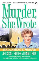 Murder, She Wrote: Margaritas  &  Murder by Donald Bain Paperback Book