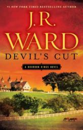 Devil's Cut: A Bourbon Kings Novel (The Bourbon Kings) by J. R. Ward Paperback Book