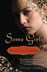 Some Girls: My Life in a Harem by Jillian Lauren Paperback Book