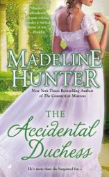 The Accidental Duchess by Madeline Hunter Paperback Book