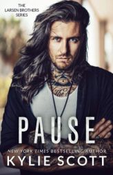 Pause by Kylie Scott Paperback Book