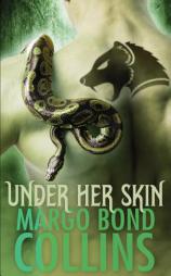 Under Her Skin by Margo Bond Collins Paperback Book