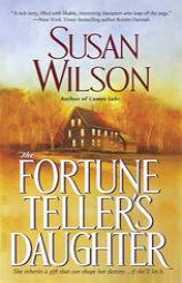 The Fortune Teller's Daughter by Susan Wilson Paperback Book