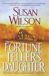 The Fortune Teller's Daughter by Susan Wilson Paperback Book