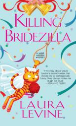 Killing Bridezilla by Laura Levine Paperback Book