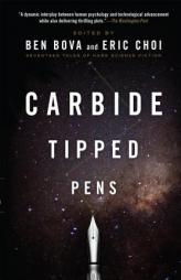 Carbide Tipped Pens: Seventeen Tales of Hard Science Fiction by Ben Bova Paperback Book