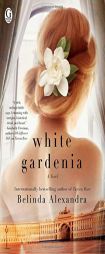 White Gardenia by Belinda Alexandra Paperback Book