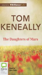 The Daughters of Mars by Thomas Keneally Paperback Book