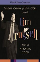 Tim Russell: Man of a Thousand Voices (A Prairie Home Companion) (The Prairie Home Companion Series) by Garrison Keillor Paperback Book