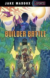 Builder Battle (Jake Maddox Esports) by Jake Maddox Paperback Book