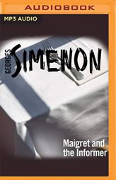 Maigret and the Informer (Inspector Maigret, 74) by Georges Simenon Paperback Book
