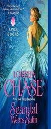 Scandal Wears Satin by Loretta Chase Paperback Book
