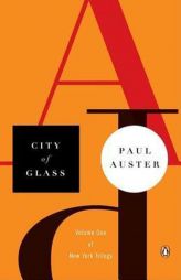 City of Glass (The New York Trilogy, Vol 1) by Paul Auster Paperback Book