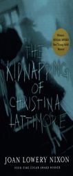 The Kidnapping of Christina Lattimore by Joan Lowery Nixon Paperback Book