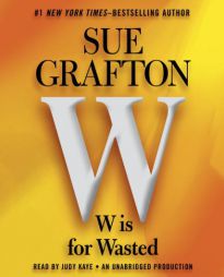 W is For Wasted: Kinsey Millhone Mystery (Kinsey Millhone Mysteries) by Sue Grafton Paperback Book