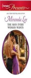 The Man Every Woman Wants by Miranda Lee Paperback Book