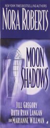Moon Shadows by Nora Roberts Paperback Book