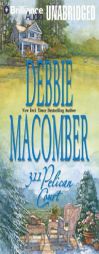 311 Pelican Court (Cedar Cove) by Debbie Macomber Paperback Book