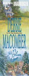 311 Pelican Court (Cedar Cove) by Debbie Macomber Paperback Book