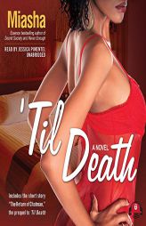 'Til Death (Secret Society series, #3) by Miasha Paperback Book