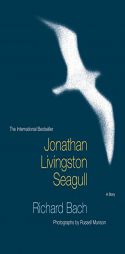 Jonathan Livingston Seagull: The Complete Edition by Richard Bach Paperback Book