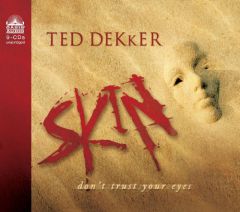 Skin by Ted Dekker Paperback Book