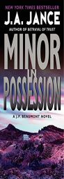 Minor in Possession: A J.P. Beaumont Novel by J. A. Jance Paperback Book