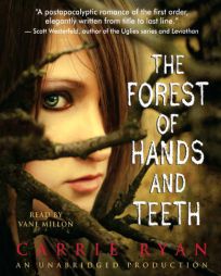 The Forest of Hands and Teeth by Carrie Ryan Paperback Book