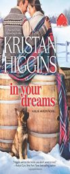 In Your Dreams by Kristan Higgins Paperback Book