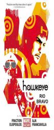 Hawkeye Volume 4: Rio Bravo (Marvel Now) by Matt Fraction Paperback Book