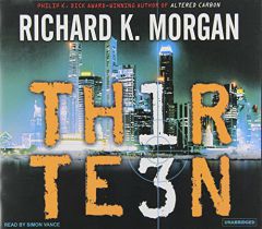 Thirteen by Richard K. Morgan Paperback Book