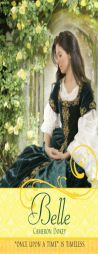 Belle: A Retelling of 'Beauty and the Beast' (Once Upon a Time) by Cameron Dokey Paperback Book