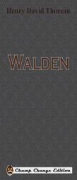Walden (Chump Change Edition) by Henry David Thoreau Paperback Book