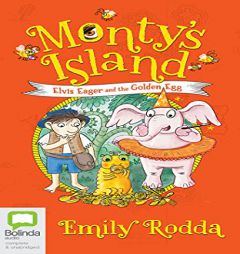 Elvis Eager and the Golden Egg (Monty's Island, 3) by Emily Rodda Paperback Book