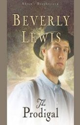 Prodigal (The Abrams Daughters Series) by Beverly Lewis Paperback Book