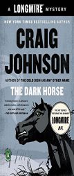 The Dark Horse by Craig Johnson Paperback Book