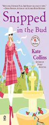 Snipped in the Bud: A Flower Shop Mystery (Flower Shop Mysteries) by Kate Collins Paperback Book