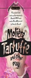 Tartuffe and Other Plays by Moliere Paperback Book