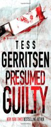 Presumed Guilty by Tess Gerritsen Paperback Book