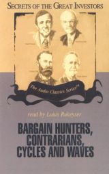 Bargain Hunters, Contrarians, Cycles and Waves (Secrets of the Great Investors) by Janet Lowe Paperback Book