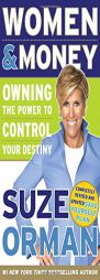 Women & Money: Owning the Power to Control Your Destiny by Suze Orman Paperback Book