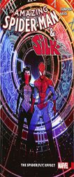 Amazing Spider-Man & Silk: The Spider(fly) Effect by Marvel Comics Paperback Book